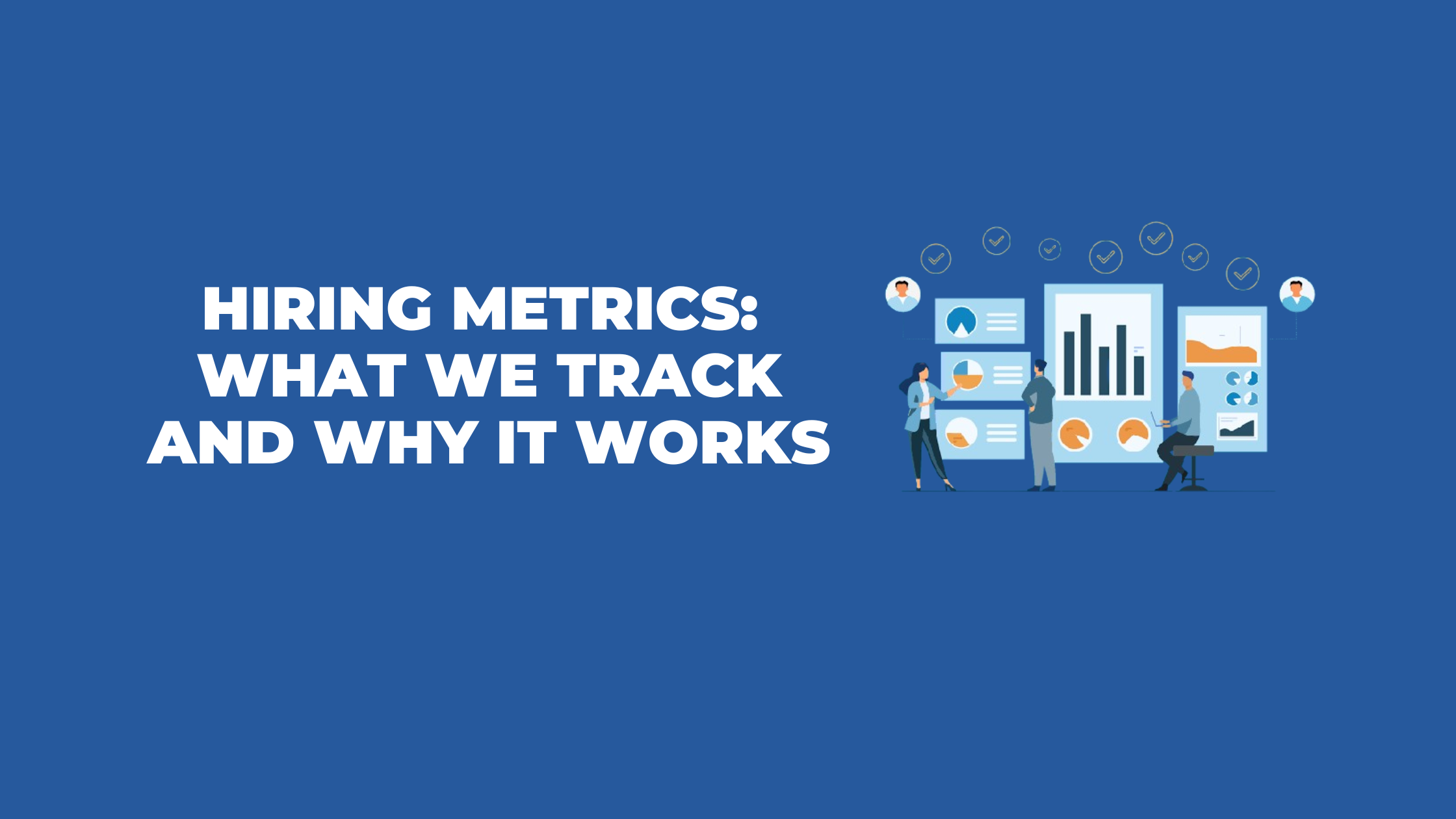 Recruitment success: How to track the right metrics